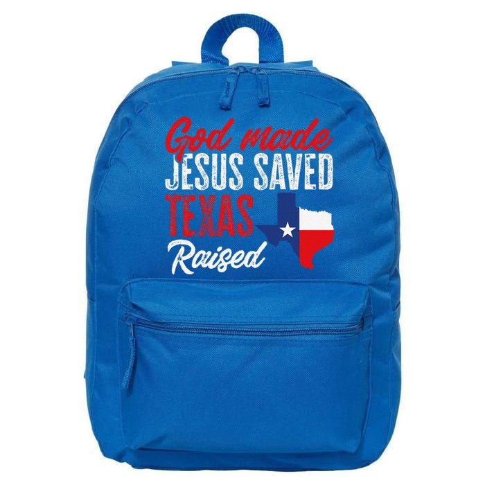 Home State Texas Pride God Made Jesus Saved Texas Raised 16 in Basic Backpack