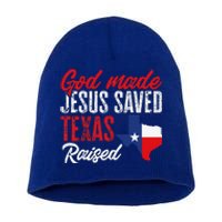 Home State Texas Pride God Made Jesus Saved Texas Raised Short Acrylic Beanie