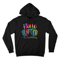 Hello Summer Teacher Off Duty Last Day Of School Tie Dye Hoodie