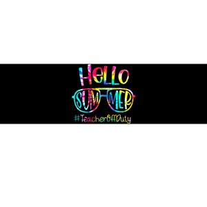 Hello Summer Teacher Off Duty Last Day Of School Tie Dye Bumper Sticker