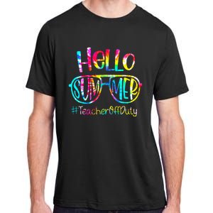 Hello Summer Teacher Off Duty Last Day Of School Tie Dye Adult ChromaSoft Performance T-Shirt