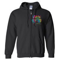 Hello Summer Teacher Off Duty Last Day Of School Tie Dye Full Zip Hoodie