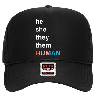 He She They Them Human LGBTQ Pride High Crown Mesh Back Trucker Hat