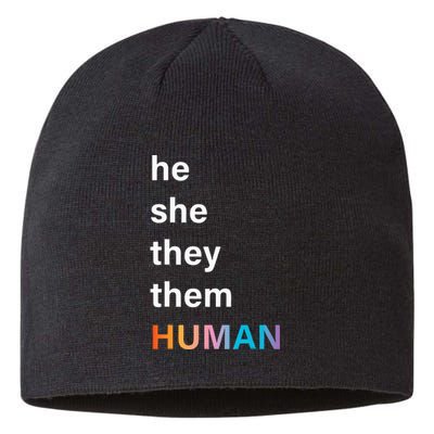 He She They Them Human LGBTQ Pride Sustainable Beanie