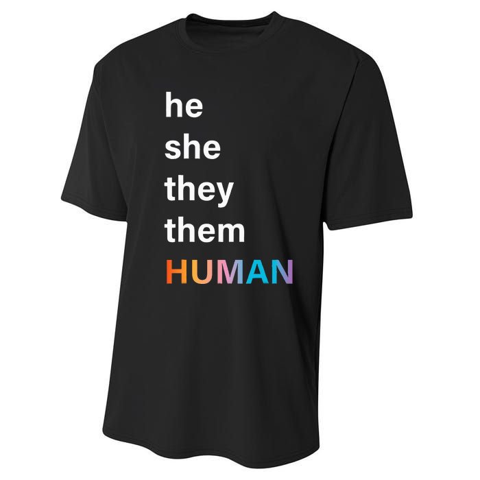 He She They Them Human LGBTQ Pride Performance Sprint T-Shirt