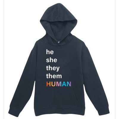 He She They Them Human LGBTQ Pride Urban Pullover Hoodie