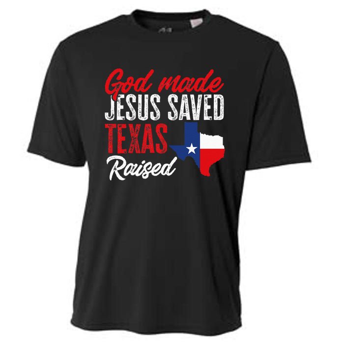 Home State Texas Pride God Made Jesus Saved Texas Raised Cooling Performance Crew T-Shirt