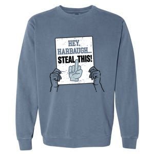 Heyharbaugh Steal This Garment-Dyed Sweatshirt