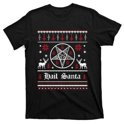 Hail Santa Ugly Christmas Funny Gift T-Shirt