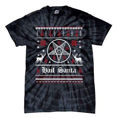 Hail Santa Ugly Christmas Funny Gift Tie-Dye T-Shirt