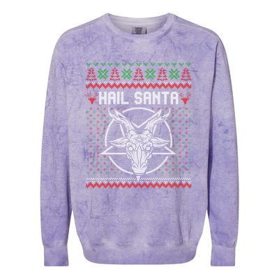 Hail Santa Ugly Festive Graphic Great Gift Colorblast Crewneck Sweatshirt