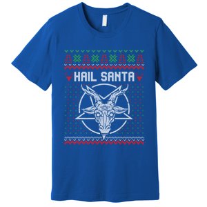 Hail Santa Ugly Festive Graphic Great Gift Premium T-Shirt