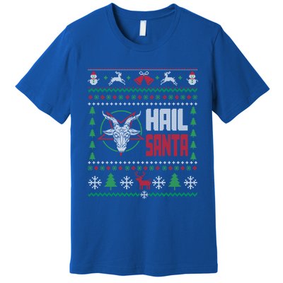 Hail Santa Ugly Christmas Gift Premium T-Shirt