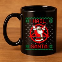 Hail Santa Ugly Christmas Sweater 11oz C Handle Ceramic Mug