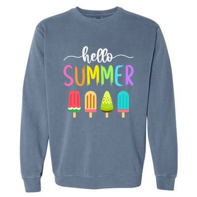 Hello Summer Vacation Ice Cream Popsicle Ice Lolly School Garment-Dyed Sweatshirt