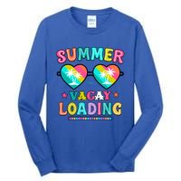 Happy Summer Vacay Loading Teacher End Of School Year Great Gift Tall Long Sleeve T-Shirt