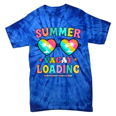 Happy Summer Vacay Loading Teacher End Of School Year Great Gift Tie-Dye T-Shirt