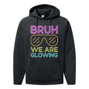 Hello Summer Vacation Trips Bruh We Are Glowing Sunglasses Gift Performance Fleece Hoodie