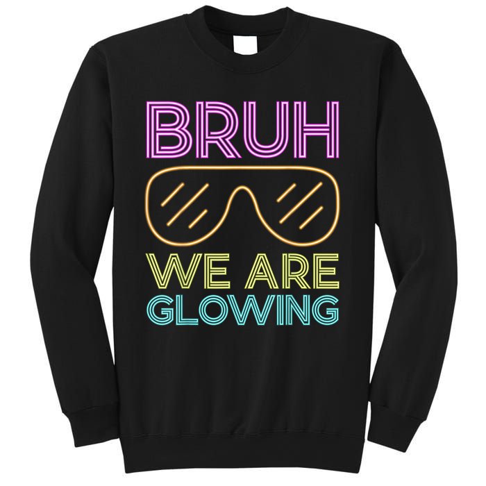 Hello Summer Vacation Trips Bruh We Are Glowing Sunglasses Gift Sweatshirt