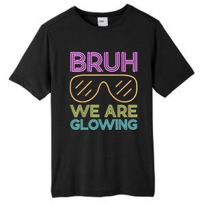 Hello Summer Vacation Trips Bruh We Are Glowing Sunglasses Gift Tall Fusion ChromaSoft Performance T-Shirt