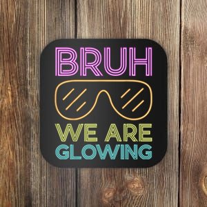 Hello Summer Vacation Trips Bruh We Are Glowing Sunglasses Gift Coaster