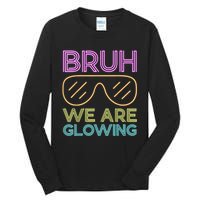 Hello Summer Vacation Trips Bruh We Are Glowing Sunglasses Gift Tall Long Sleeve T-Shirt