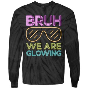 Hello Summer Vacation Trips Bruh We Are Glowing Sunglasses Gift Tie-Dye Long Sleeve Shirt