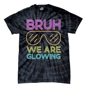 Hello Summer Vacation Trips Bruh We Are Glowing Sunglasses Gift Tie-Dye T-Shirt