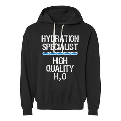 Hydration Specialist Waterboy Team Manager Garment-Dyed Fleece Hoodie