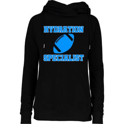 Hydration Specialist Waterboy Football Team Manager Womens Funnel Neck Pullover Hood