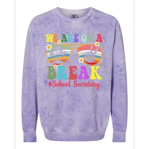 Hello Summer We Are On A Break School Secretary Summer Break Colorblast Crewneck Sweatshirt