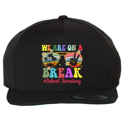 Hello Summer We Are On A Break School Secretary Summer Break Wool Snapback Cap