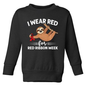 Hanging Sloth We Wear Red For Red Ribbon Week Awareness Toddler Sweatshirt