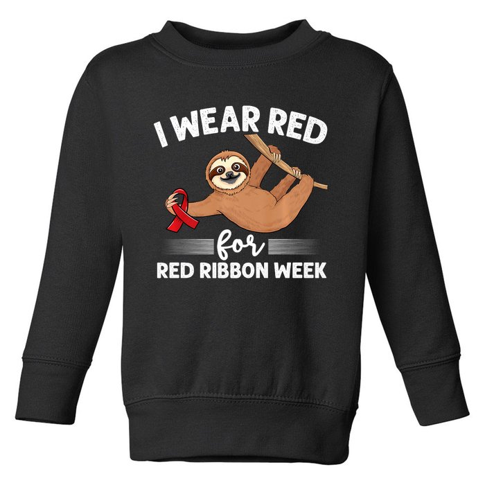 Hanging Sloth We Wear Red For Red Ribbon Week Awareness Toddler Sweatshirt