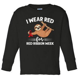 Hanging Sloth We Wear Red For Red Ribbon Week Awareness Toddler Long Sleeve Shirt