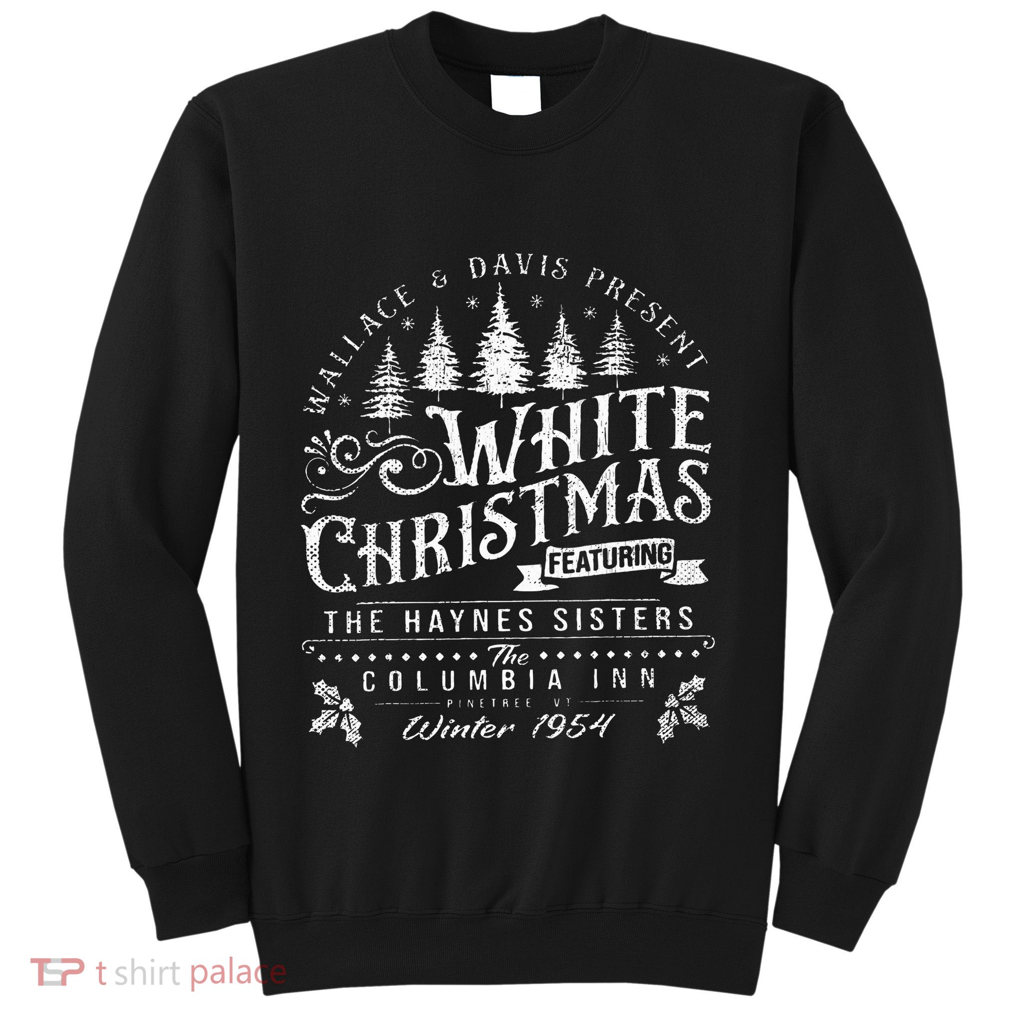 Haynes Sisters White Christmas Movie Merchandise Xmas Sweatshirt