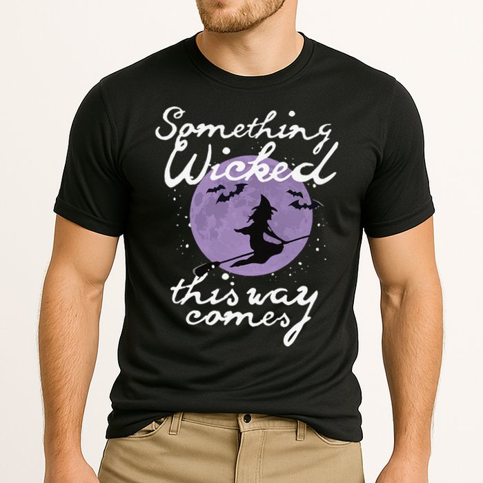 Halloween SOMETHING WICKED This WAY COMES Shakespeare Performance Shirt