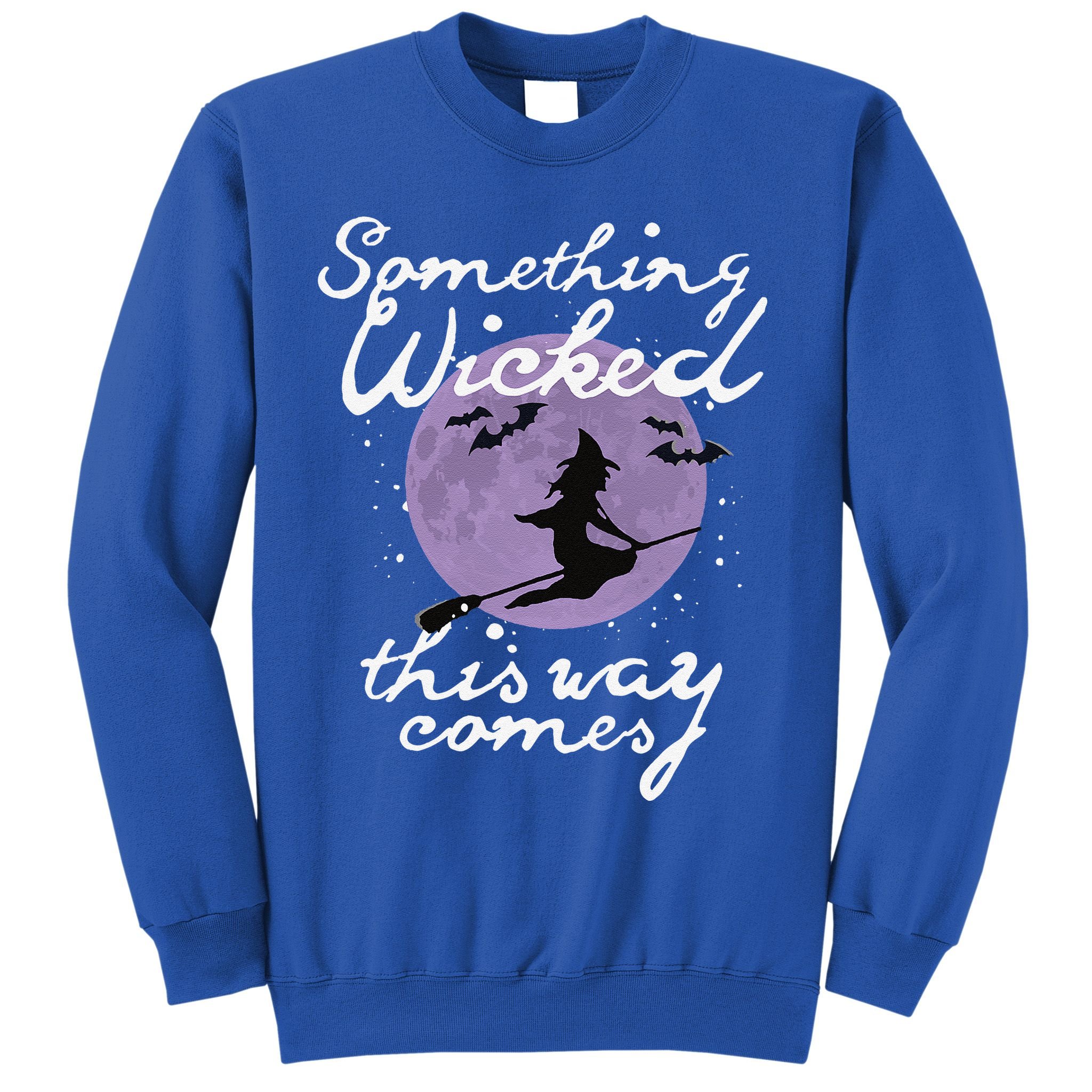 Halloween SOMETHING WICKED This WAY COMES Shakespeare Sweatshirt