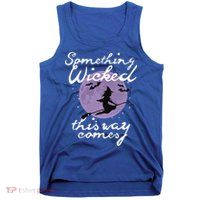 Halloween SOMETHING WICKED This WAY COMES Shakespeare Tank Top