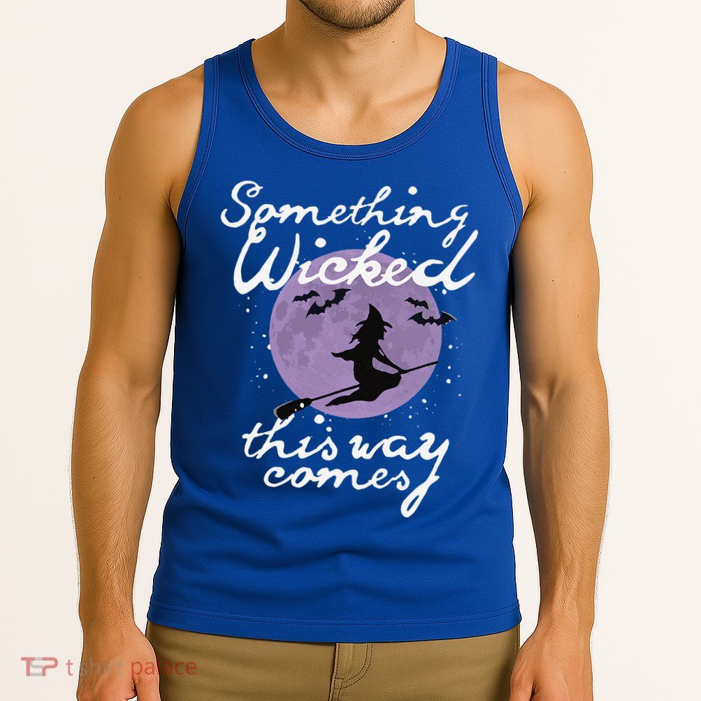 Halloween SOMETHING WICKED This WAY COMES Shakespeare Tank Top