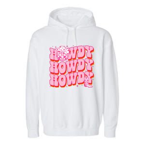 Howdy Southern Western Country Rodeo Pink Cowgirl Garment-Dyed Fleece Hoodie