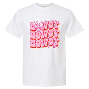 Howdy Southern Western Country Rodeo Pink Cowgirl Garment-Dyed Heavyweight T-Shirt