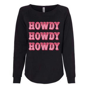 Howdy Southern Western Girl Country Rodeo Pink Cowgirl Womens California Wash Sweatshirt