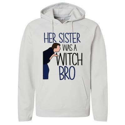 Her Sister Was A Witch Bro She Came Down In A Bubble Funny Performance Fleece Hoodie