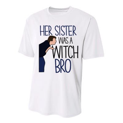 Her Sister Was A Witch Bro She Came Down In A Bubble Funny Performance Sprint T-Shirt