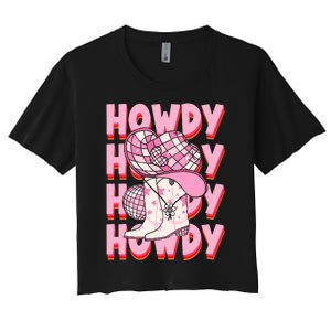 Howdy Southern Western Girl Country Rodeo Cowgirl Disco Women's Crop Top Tee