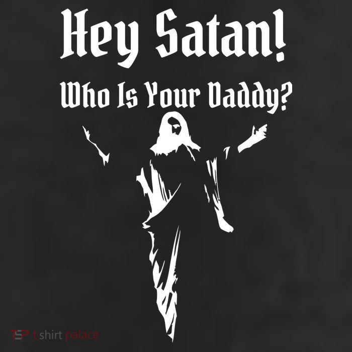 Hey Satan Who Is Your Daddy 7 Panel Mesh Trucker Snapback Hat