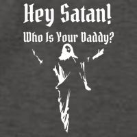 Hey Satan Who Is Your Daddy Vector Backpack