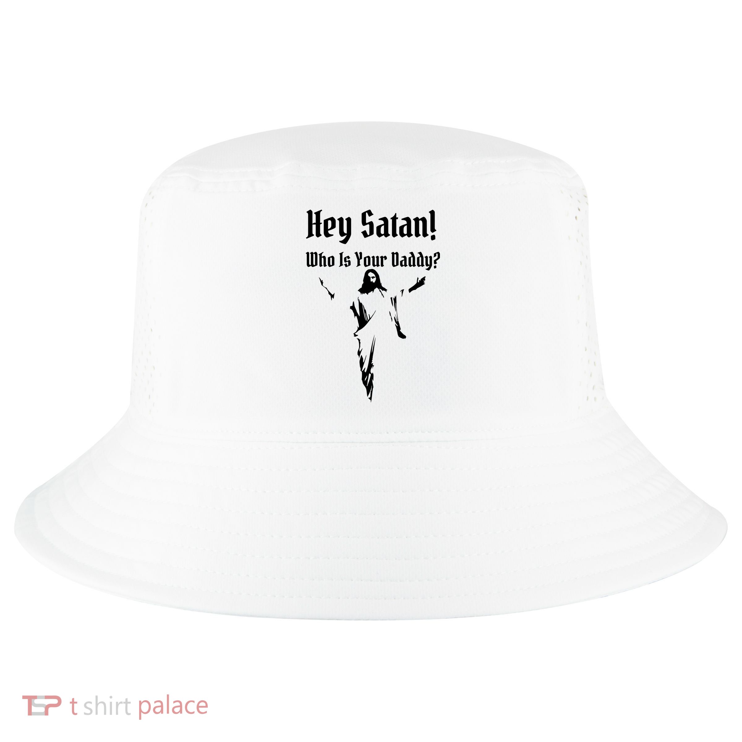 Hey Satan Who Is Your Daddy Cool Comfort Performance Bucket Hat
