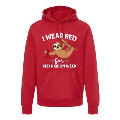 Hanging sloth We Wear Red For Red Ribbon Week Awareness Premium Hoodie